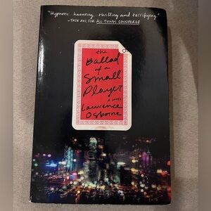The Ballad of a Small Player by Lawrence Osborne